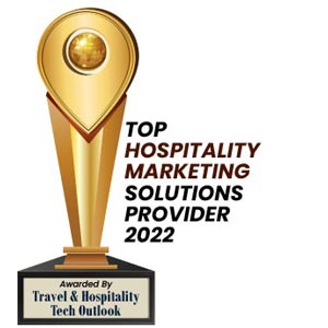 Top 10 Hospitality Marketing Solutions Companies – 2022
