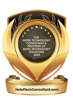Top Hotel Technology Consultant & Provider of Hotel Technology Solutions 2025