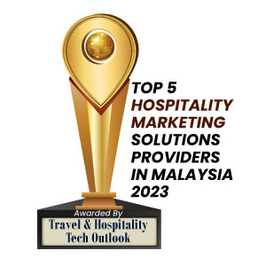 Top 5 Hospitality Marketing Services Companies in Malaysia - 2023