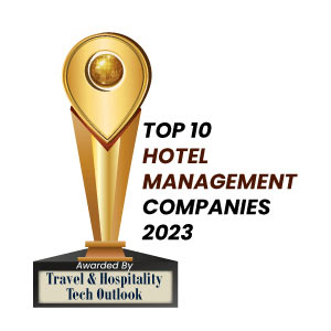 Top 10 Hotel Management Companies – 2023